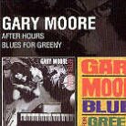 Gary Moore - Blues For Greeny/After Hours (2 CDs)