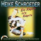 Heike Schroeder - Ein Kaeptn Isn Kaeptn
