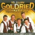 Goldried Quintett - 20 Jahre