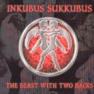 Inkubus Sukkubus - Beast With Two Backs