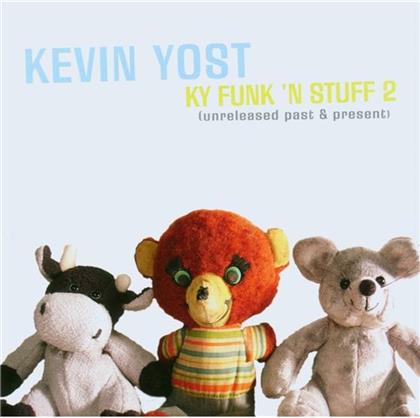Kevin Yost - Ky Funk & Stuff 2