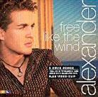 Alexander - Free Like The Wind