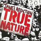 Jane's Addiction - True Nature