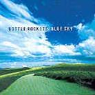 Bottle Rockets - Blue Sky
