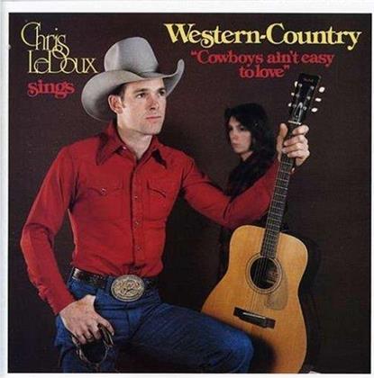 Chris Ledoux - Cowboys Ain't Easy To Love / Paint Me Back Home in Wyoming (Remastered)
