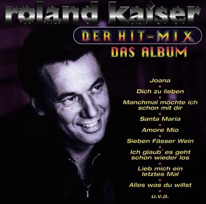 Roland Kaiser - Der Hit - Mix