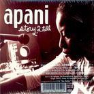 Apani - Story 2 Tell