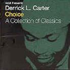 Derrick L. Carter - Choice - A Collection Of Classics (2 CDs)