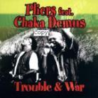 Demus Chaka & Pliers - Trouble & War