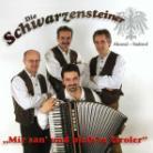Die Schwarzensteiner - Mir San' Und Bleib'm Tiroler