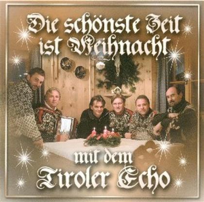 Original Tiroler Echo - Die Schönste Zeit Ist Weihnacht