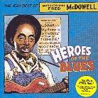 Mississippi Fred McDowell - Heroes Of The Blues