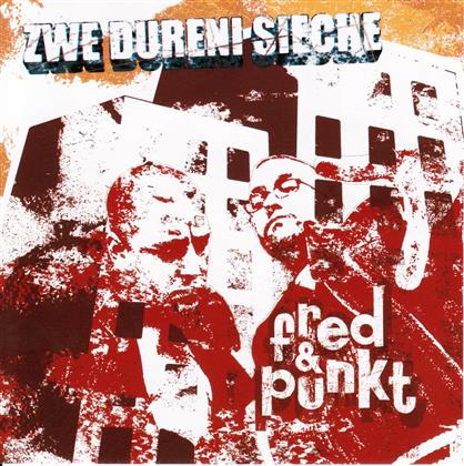 Fred & Punkt - Zwe Dureni Sieche