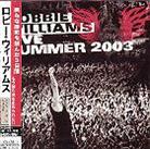 Robbie Williams - Live - Summer 2003