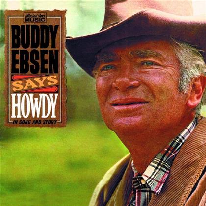 Buddy Ebsen - Says Howdy