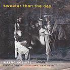 Wayne Horvitz - Sweeter Than The Day (Hybrid SACD)