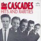The Cascades - Hits And Rarities