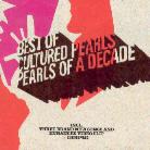 Cultured Pearls - A Decade Of - Best Of