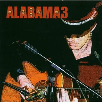 Alabama 3 - Last Train To Mashville 2