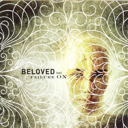 The Beloved - Failure On
