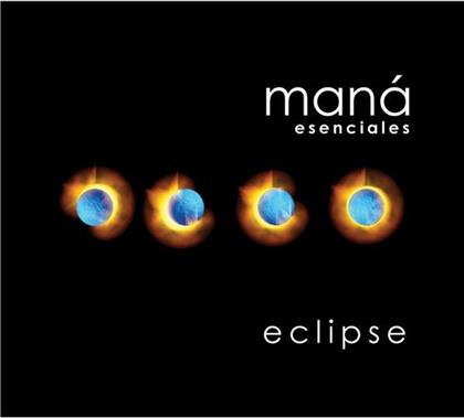 Mana - Eclipse - Best Of All
