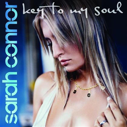Sarah Connor - Key To My Soul