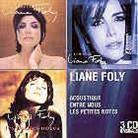 Liane Foly - Acoustique/Les Petites Notes/Entre Nous (3 CDs)