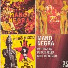 Mano Negra - Patchanka/Putas Fever/King Of Bongo