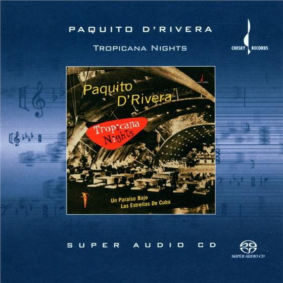 Paquito D'Rivera - Tropicana Nights (SACD)