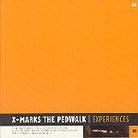 X Marks The Pedwalk - Experiences (2 CD)