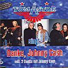 Tom Astor - Danke, Johnny Cash