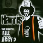 Harris (Spezializtz) - Sind Wir Nicht Alle