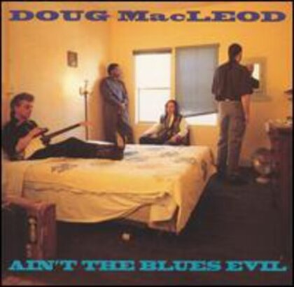 Doug MacLeod - Ain't The Blues