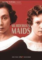 Murderous maids