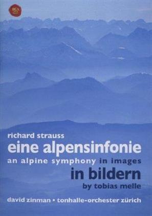 Tonhalle Orchester Zürich & David Zinman - Strauss - Eine Alpensinfonie