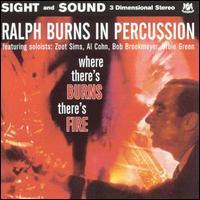 Ralph Burns - Where There's Burns