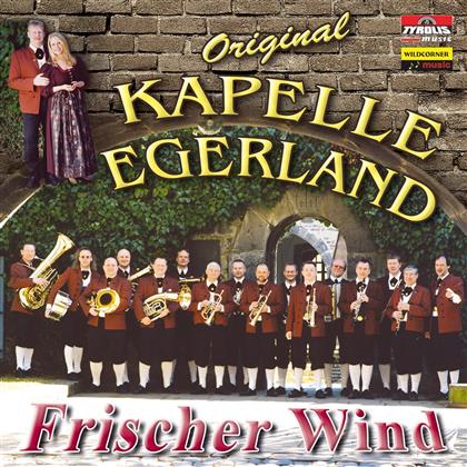 Original Kapelle Egerland - Frischer Wind