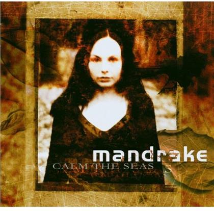 Mandrake - Calm The Seas