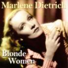 Marlene Dietrich - Blonde Women