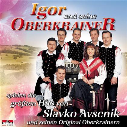 Igor Und Seine Oberkrainer - Spielen Die Grössten Hits Von Slavko