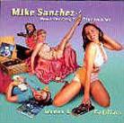 Mike Sanchez - Women & Cadillacs