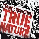 Jane's Addiction - True Nature - 2 Track