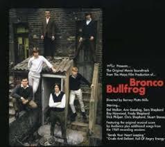 Audience - Bronco Bullfrog - OST (CD)