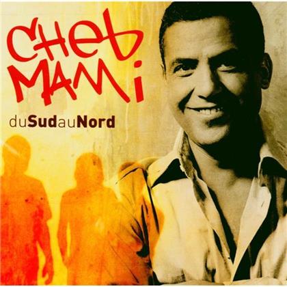 Cheb Mami - Du Sud Au Nord - Egyptian Session