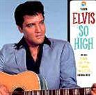 Elvis Presley - So High (Limited Edition)