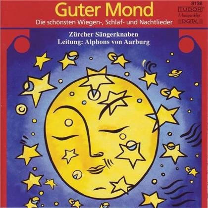 Zürcher Sängerknaben & Alphons von Aarburg - Guter Mond - Die Schönsten Wiegenlieder