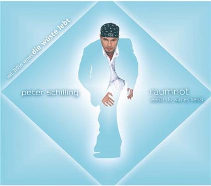 Peter Schilling - Raumnot