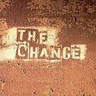 The Change - ---