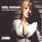 Kelly Clarkson - Trouble With Love Is - 2 Track