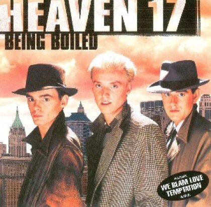 Heaven 17 - Being Boiled